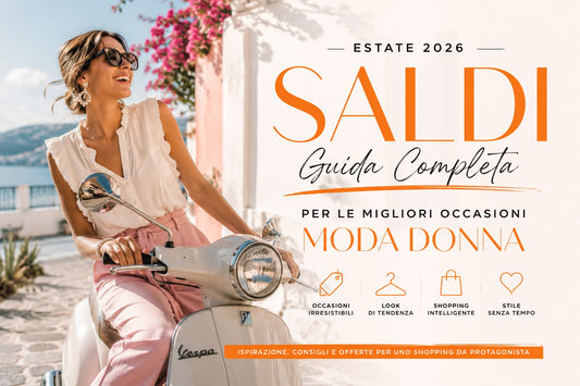 Saldi Estivi 2026: la Guida Completa alle Migliori Occasioni Moda Donna da Denny Store